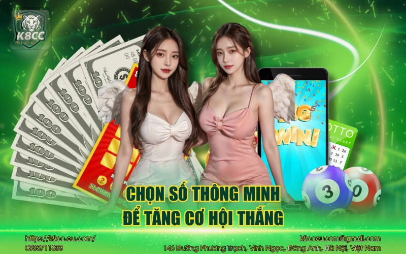 Chọn số thông minh để tăng cơ hội thắng