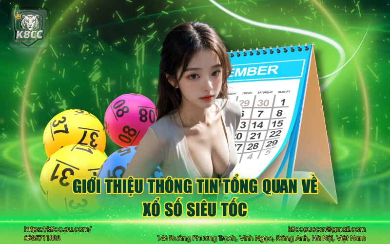 Giới thiệu thông tin khái quát về xổ số siêu tốc