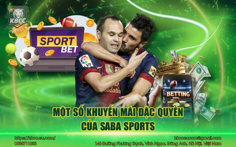 Một số khuyến mãi đặc quyền của Saba Sports