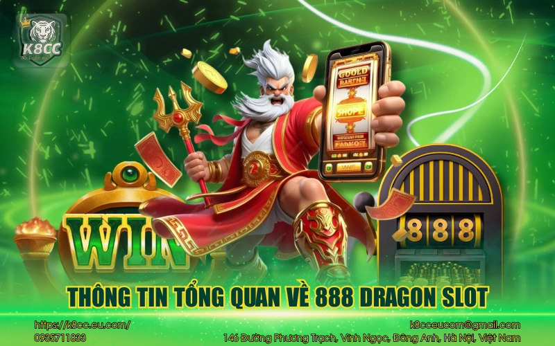 888 Dragon Slots - Tựa game nổ hũ cổ điển siêu hấp dẫn 2 Thông tin tổng quan về 888 Dragon Slot